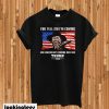 You Tell EM I'm Coming Trump 2020 T-shirt