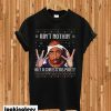 nothing but a christmas party T-shirt