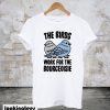 The Birds Work For The Bourgeoisie T-Shirt