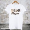 Melanin Poppin Hot Picks T-Shirt