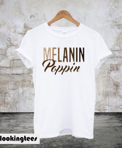 Melanin Poppin Hot Picks T-Shirt