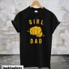 Girl Dad Daily T-Shirt