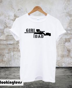 Girl Dad T-Shirt