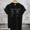 I Ve Got Your Back T-Shirt