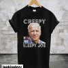 Joe Biden Creepy Hell No Sleepy T-Shirt