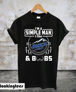 Simple Man I Like Busch Light And Boobs T-Shirt