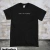 Sorry Not My Problem T-Shirt