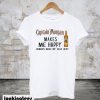 Captain Morgan Makes Me Happy T-Shirt