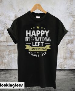 International Left Handers Day T-Shirt