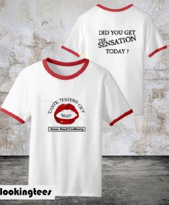 Did You Get The-Sensation Today Ringer T-Shirt