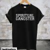 Spiritual Gangster T-Shirt