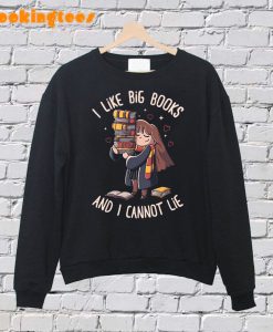 I Like Big Books SweatShirt