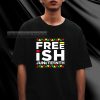 Free-ish Juneteenth T-Shirt