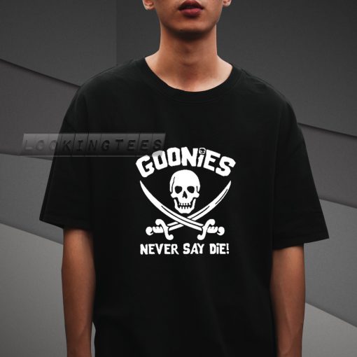 Goonies Never Say Die T-shirt