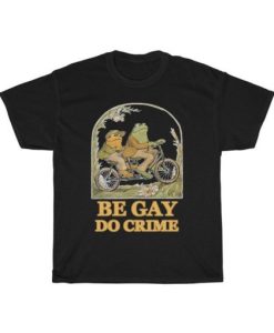 Frog and Toad – Be Gay Do Crime Classic T-Shirt NF