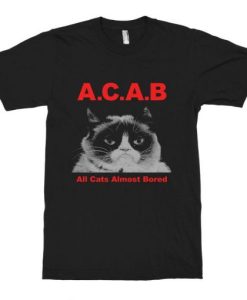 Grumpy Cat A.C.A.B Funny T-Shirt NF