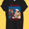 Last Christmas Wham George Michael T Shirt NF