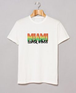 Miami Super Vibes T Shirt NF