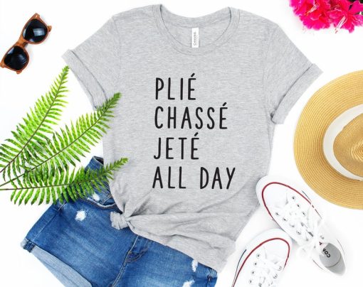 Plie Chasse Jete All Day T Shirt NF