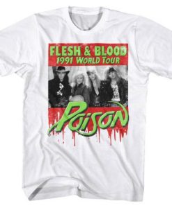 Poison Flesh & Blood World Tour 1991 Men’s T Shirt NF