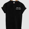 kill your local rapist t shirt NF