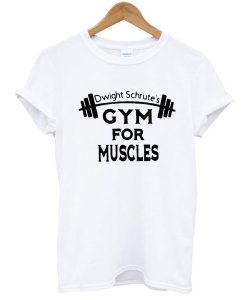 Dwight schrute’s gym for muscles t shirt NF