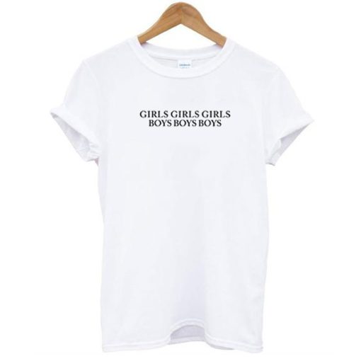 Girls Girls Girls Boys Boys Boys Dua Lipa t shirt NF