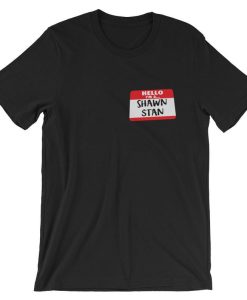 Hello, I’m A Shawn Stan Short-Sleeve Unisex T Shirt NF