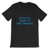 Life’s Too Short To Fake Orgasms Short-Sleeve T Shirt NF