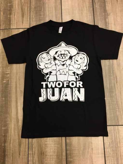 Two For Juan T Shirt NF