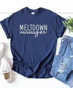 meltdown manager t shirt NF