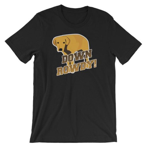 Down Rowdy the Dog TV Series T-shirt NF