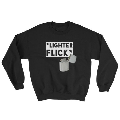 Lighter Flick Sweatshirt NF