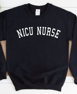 Nicu Nurse Crewneck Sweatshirt NF