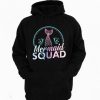 Mermaid Squad Funny Hoodie NF