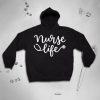 Nurse Life hoodie NF