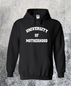 University of Motherhood Hoodie NF