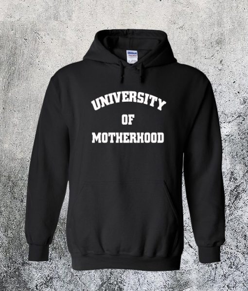 University of Motherhood Hoodie NF