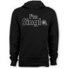 Guerrilla Tees I’m single hoodies NF