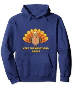 Keep Thanksgiving Hoodie NF