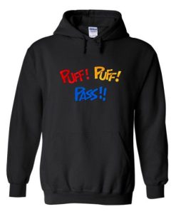 Puff! Puff! Pass! Hoodie NF