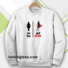 Funny Mother's Day Sweatshirt