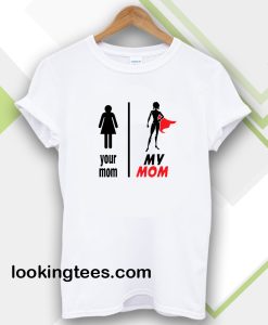 Funny Mother's Day T-Shirt