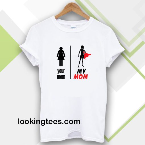 Funny Mother's Day T-Shirt