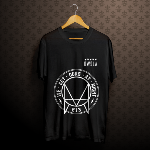 We Get Ours At Night Owsla Tshirt TPKJ1