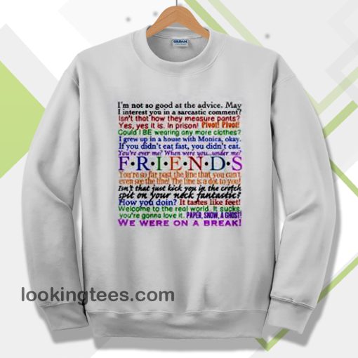 friends quotes sweatshirt