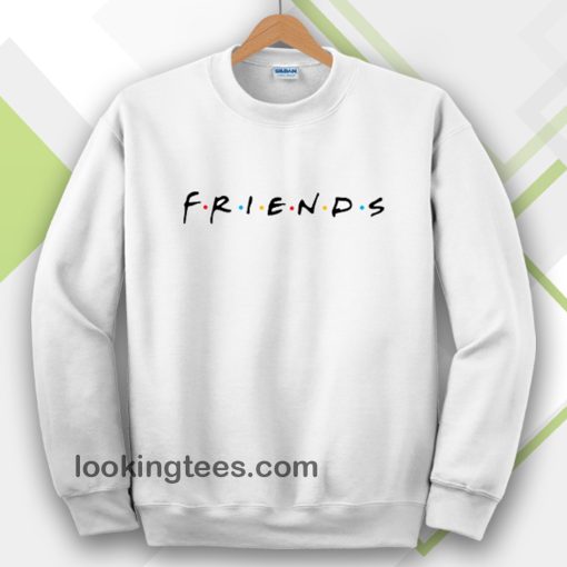 Friends sweatshirt
