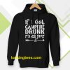 If I get campfire drunk it’s her fault camping outdoor Hoodie