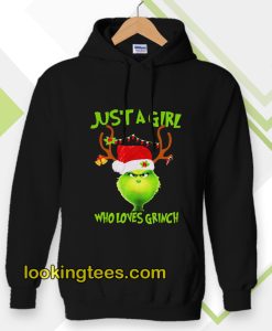 Just a girl who loves Grinch Hoodie