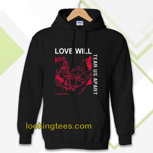 Love Will Tear Us Apart Unisex Hoodie